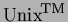 \(\mbox{Unix}^{\!\textsc{tm}}\)