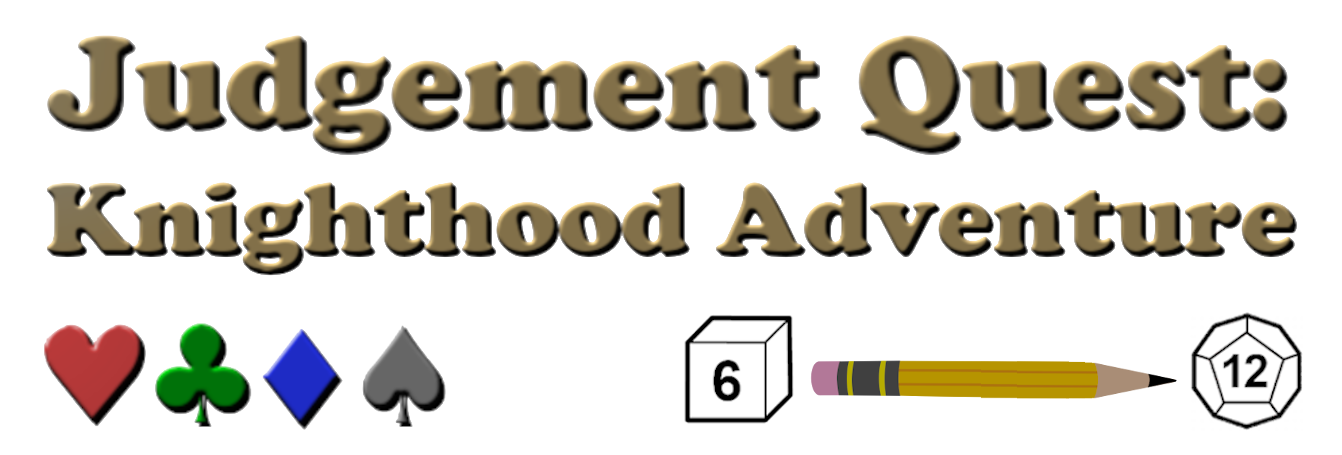 Judgement Quest: Knighthood Adventure